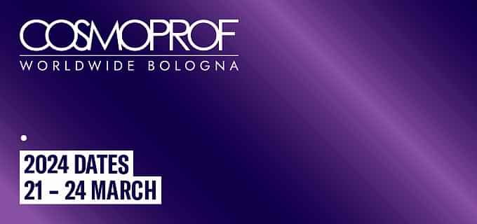 COSMOPROF WORLDWIDE BOLOGNA UPDATES ITS FORMAT FOR 2024 EDITION
