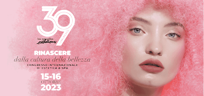 Cosmoprof ti invita al 39esimo Congresso Internazionale di Estetica e Spa
